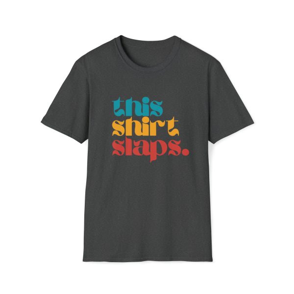 This Shirt Slaps - Image 7
