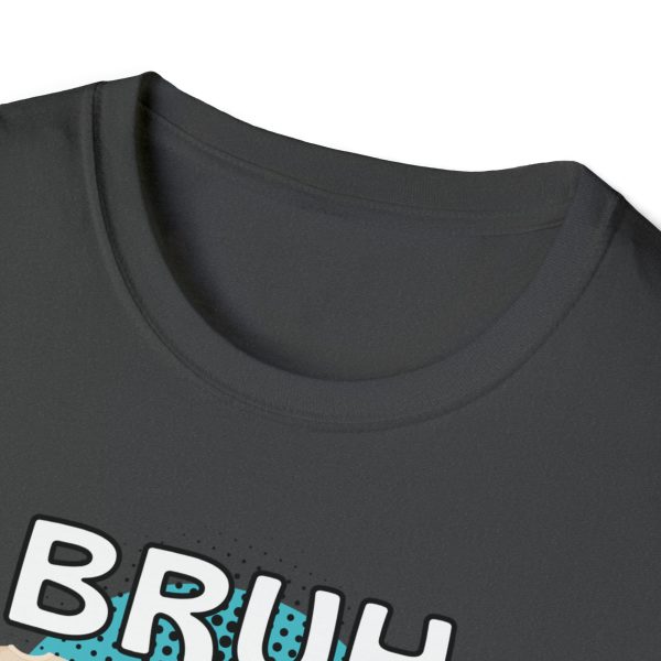 Bruh - Take the L and Clean Your Room - Image 6