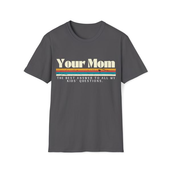 Your Mom Tee - Image 7