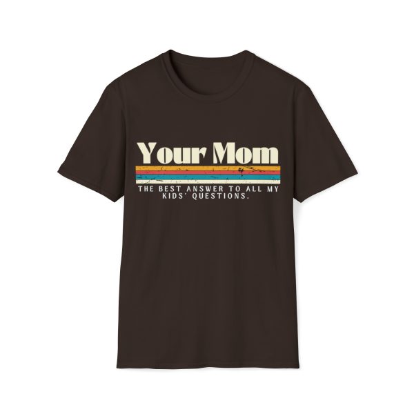Your Mom Tee - Image 4
